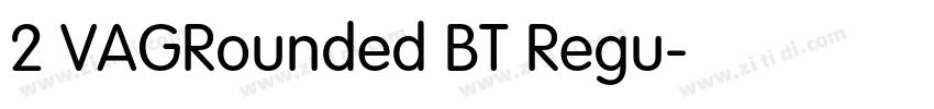 2 VAGRounded BT Regu字体转换